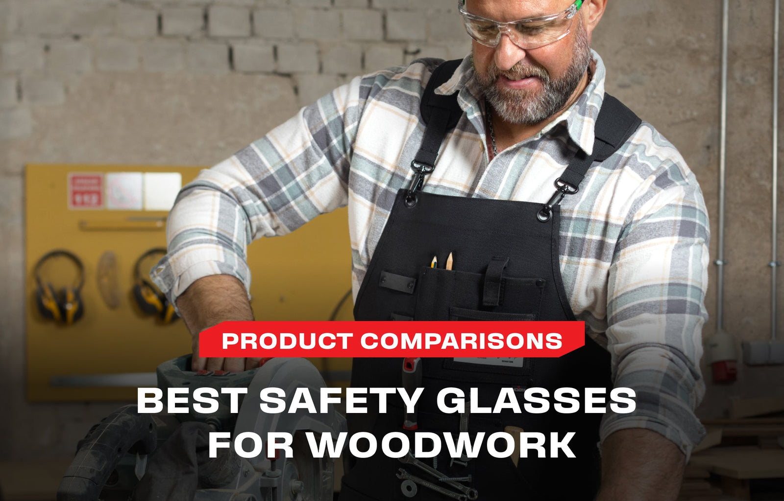 safety glasses for woodwork